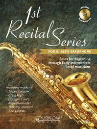 1st Recital Series for Eb Alto Saxophone - Solos for Beginning through Early Intermediate lev - pro altový saxofon